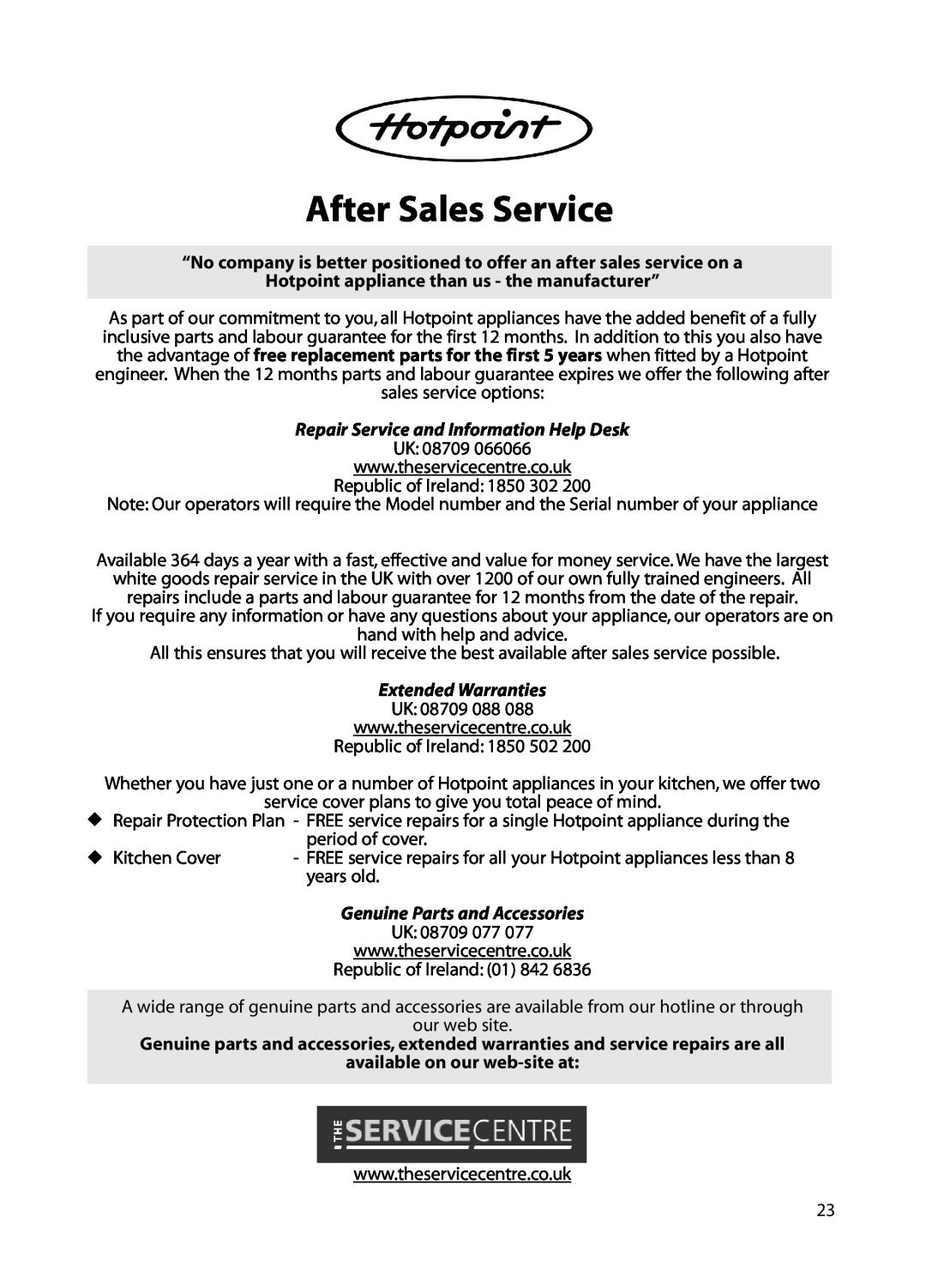 Hotpoint BE72 manual After Sales Service, “No company is better positioned to offer an after sales service on a 