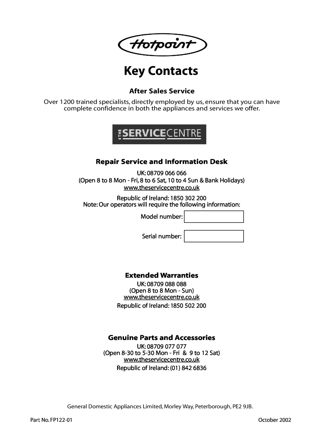 Hotpoint BE82 manual Key Contacts, After Sales Service, Repair Service and Information Desk, Extended Warranties 