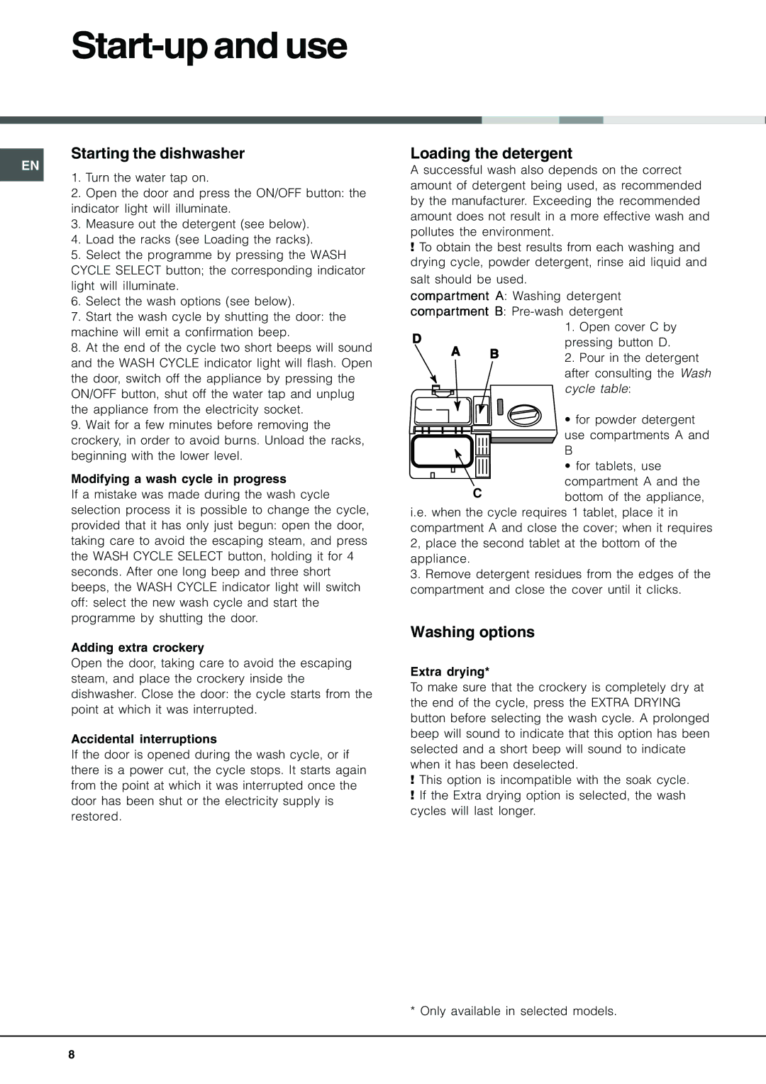 Hotpoint BFI 670 manual Start-up and use, Starting the dishwasher, Loading the detergent, Washing options 