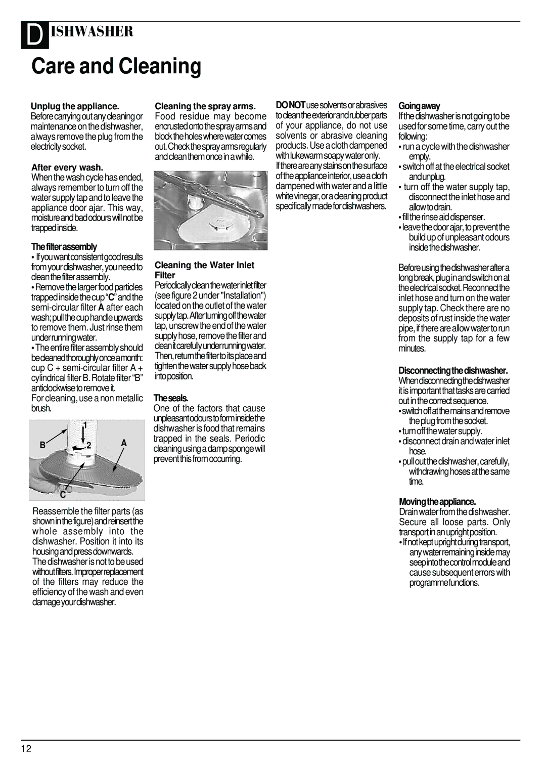 Hotpoint BFI62 manual Care and Cleaning, Unplug the appliance, After every wash, Cleaning the spray arms 