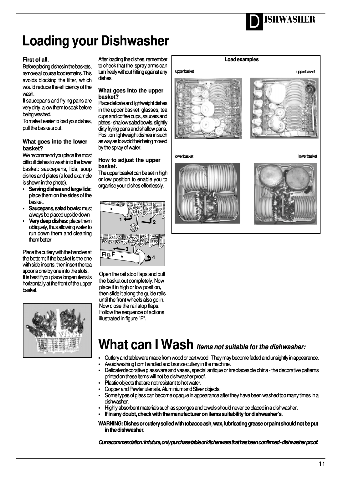 Hotpoint BFI62 Loading your Dishwasher, D Ishwasher, First of all, What goes into the lower basket?, Fig.F, Load examples 