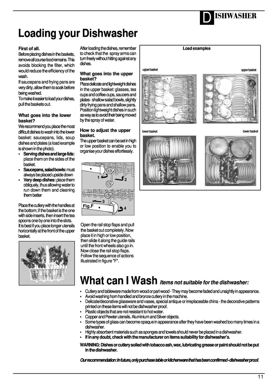 Hotpoint BFV62 Loading your Dishwasher, D Ishwasher, First of all, What goes into the lower basket?, Fig.F, Load examples 