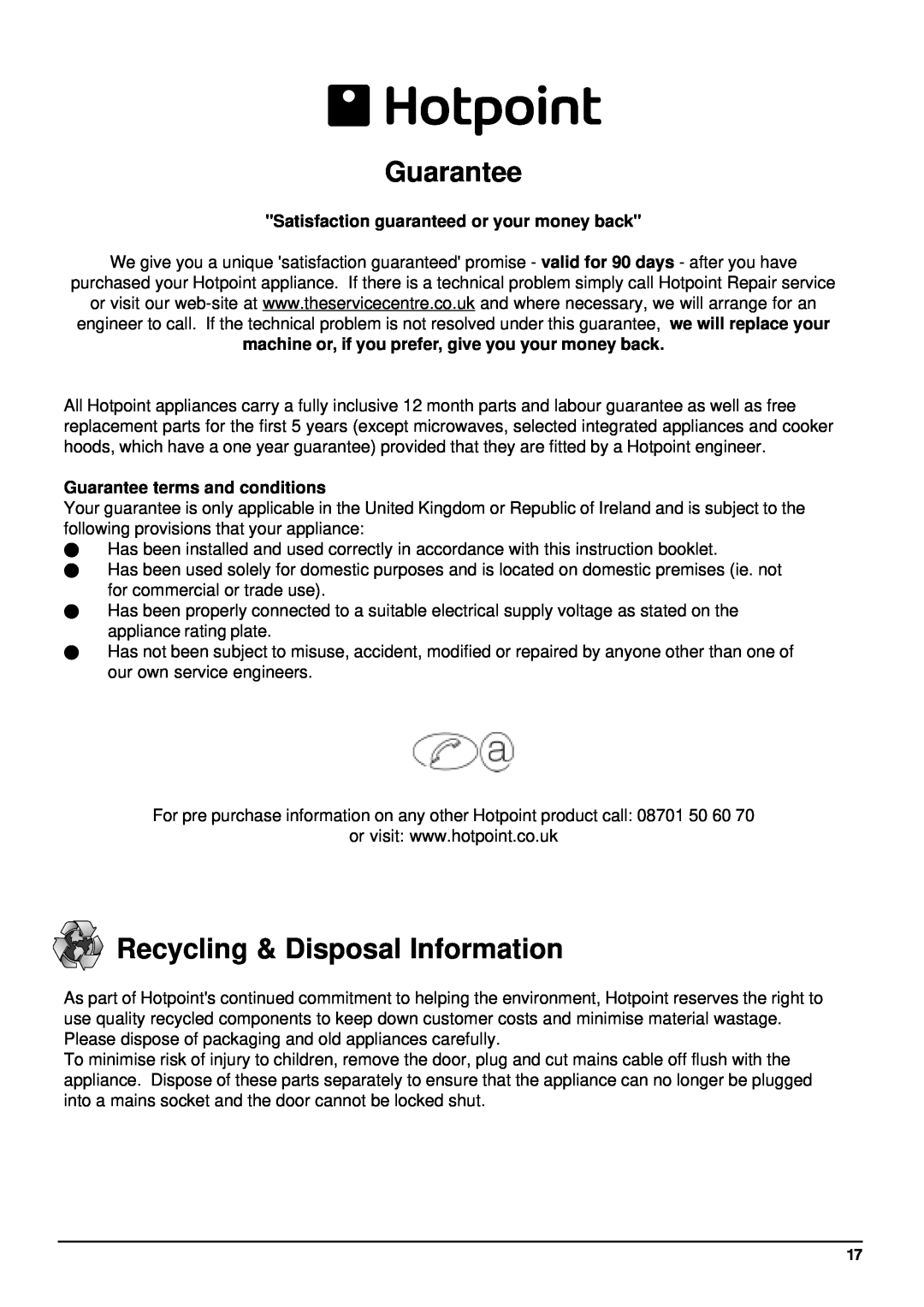 Hotpoint BFV620 manual Guarantee, Recycling & Disposal Information, Satisfaction guaranteed or your money back 