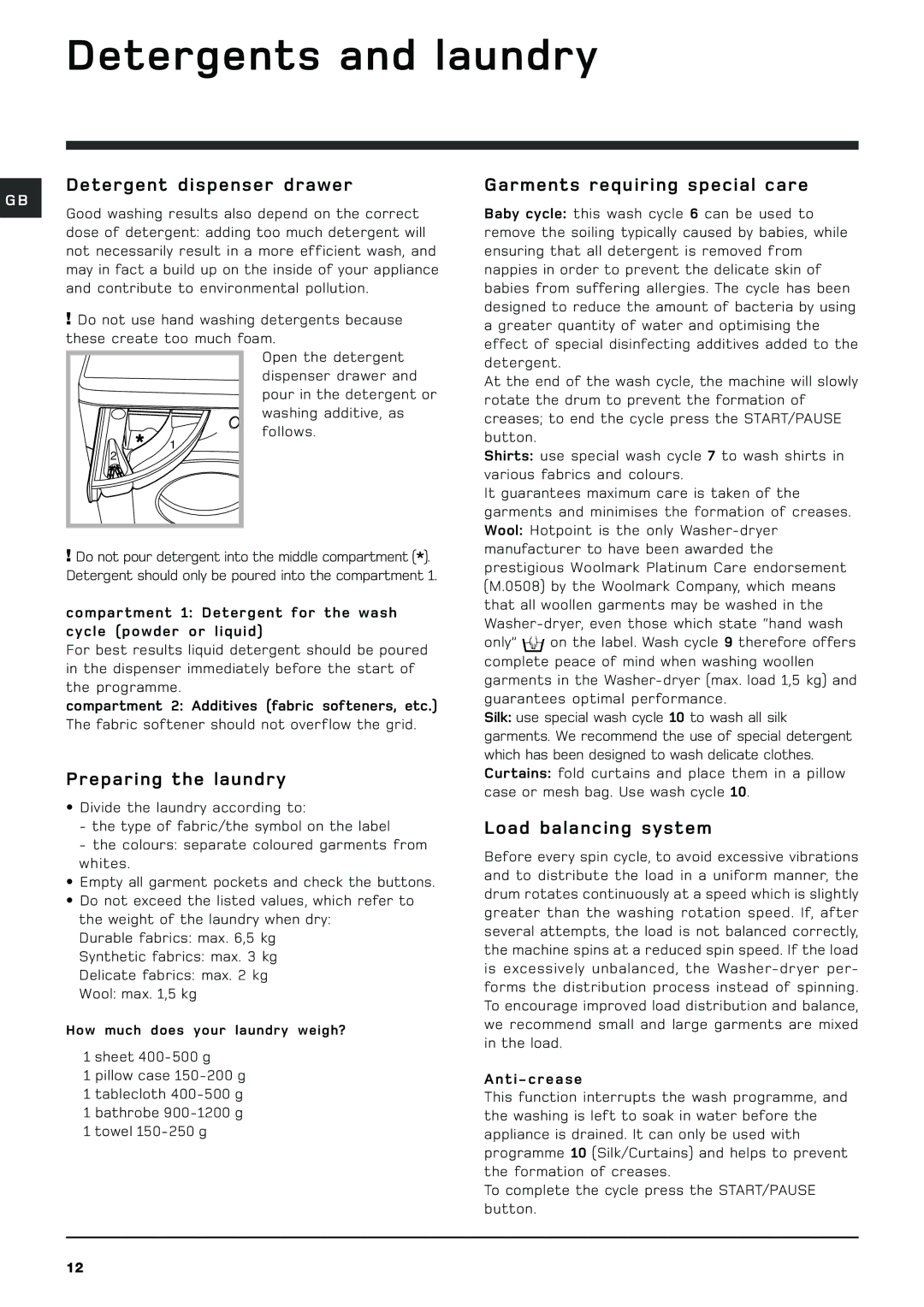 Hotpoint BHWD129 manual Detergents and laundry, Detergent dispenser drawer, Garments requiring special care 