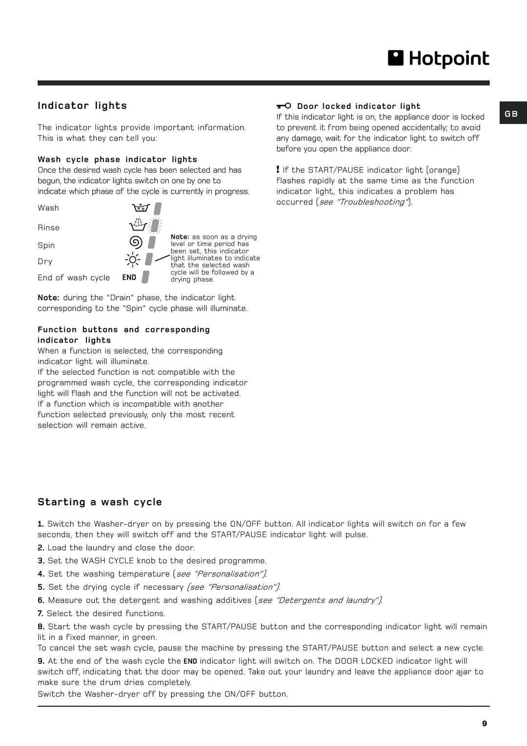 Hotpoint BHWD129 manual Indicator lights, Starting a wash cycle 