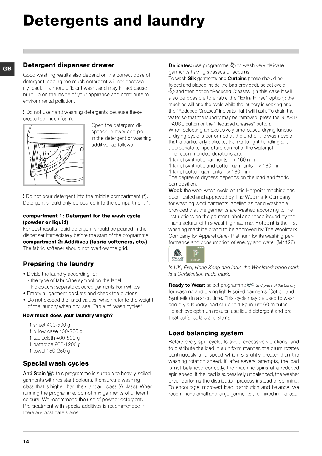 Hotpoint BHWDD 74 Detergents and laundry, Detergent dispenser drawer, Preparing the laundry, Special wash cycles 