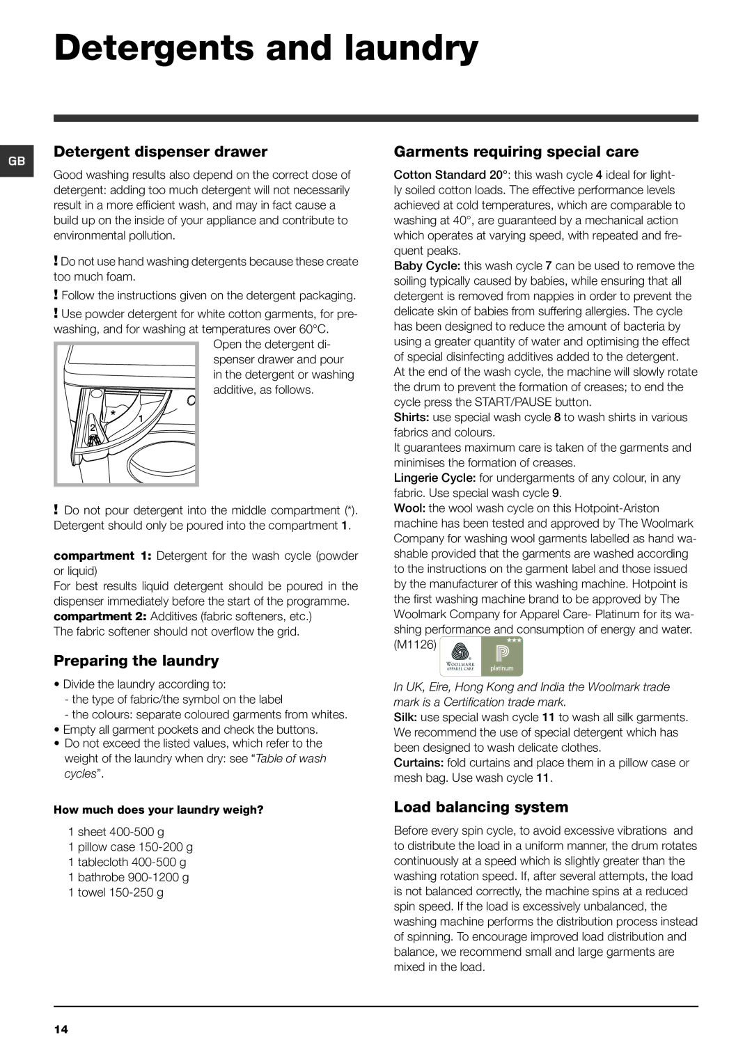 Hotpoint BHWM 149 manual Detergents and laundry, Detergent dispenser drawer, Preparing the laundry, Load balancing system 