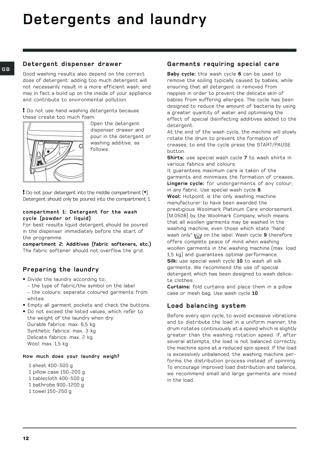 Hotpoint BHWM129 manual Detergents and laundry, Detergent dispenser drawer, Garments requiring special care 