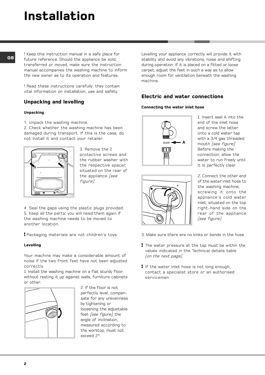 Hotpoint BS 1400 manual Installation, Unpacking and levelling, Electric and water connections 