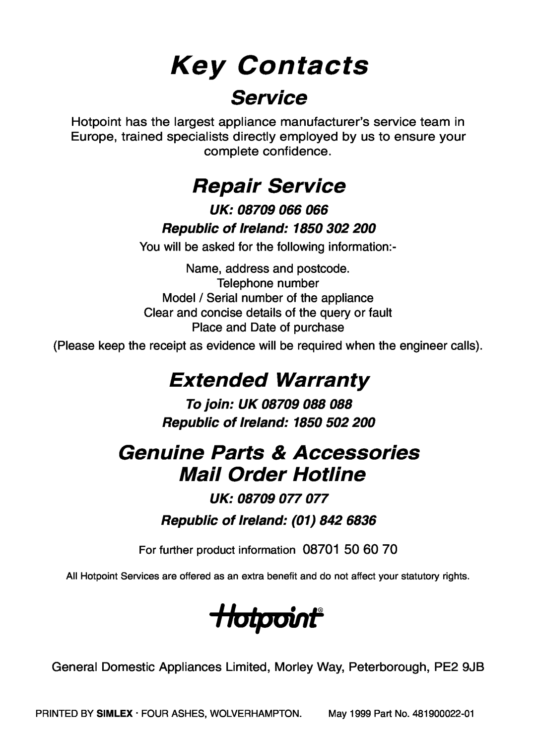 Hotpoint BS41X manual Key Contacts, Repair Service, Extended Warranty, Genuine Parts & Accessories Mail Order Hotline 