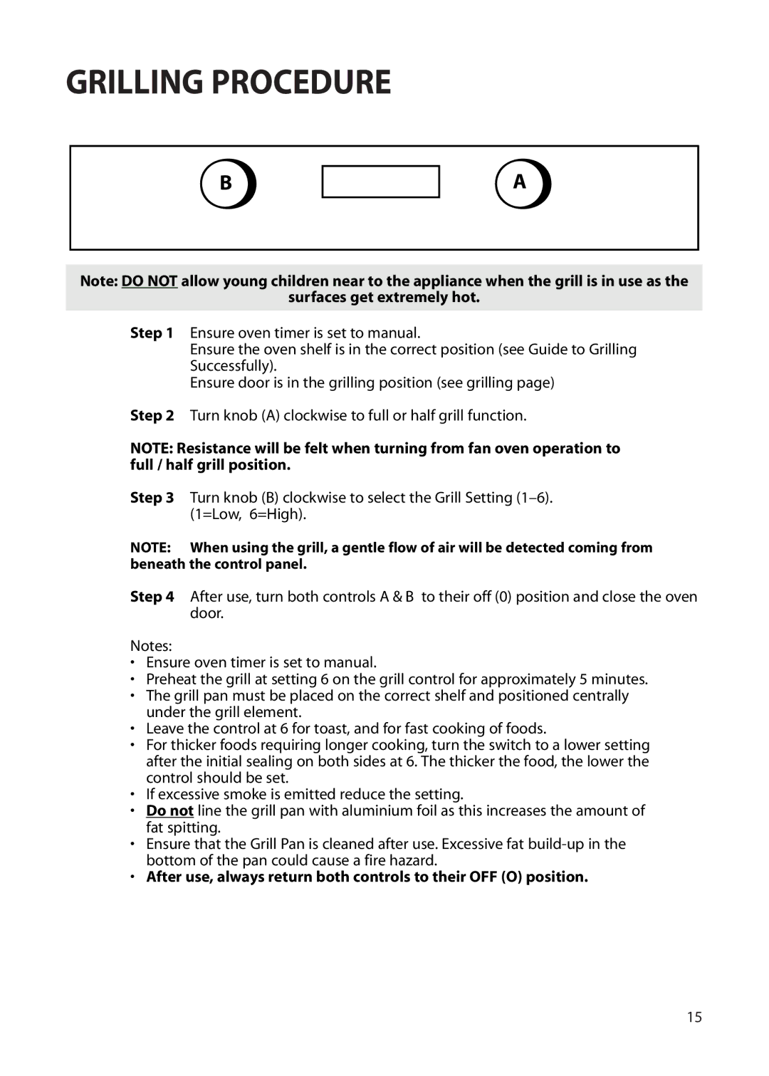 Hotpoint BS42 BS52 manual Grilling Procedure, Surfaces get extremely hot 