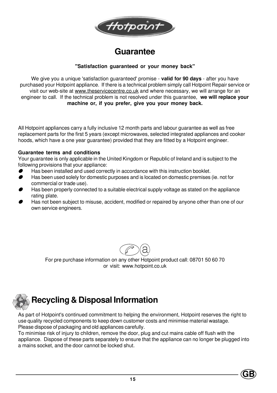 Hotpoint BS53, BS43 manual Guarantee, Recycling & Disposal Information, Satisfaction guaranteed or your money back 