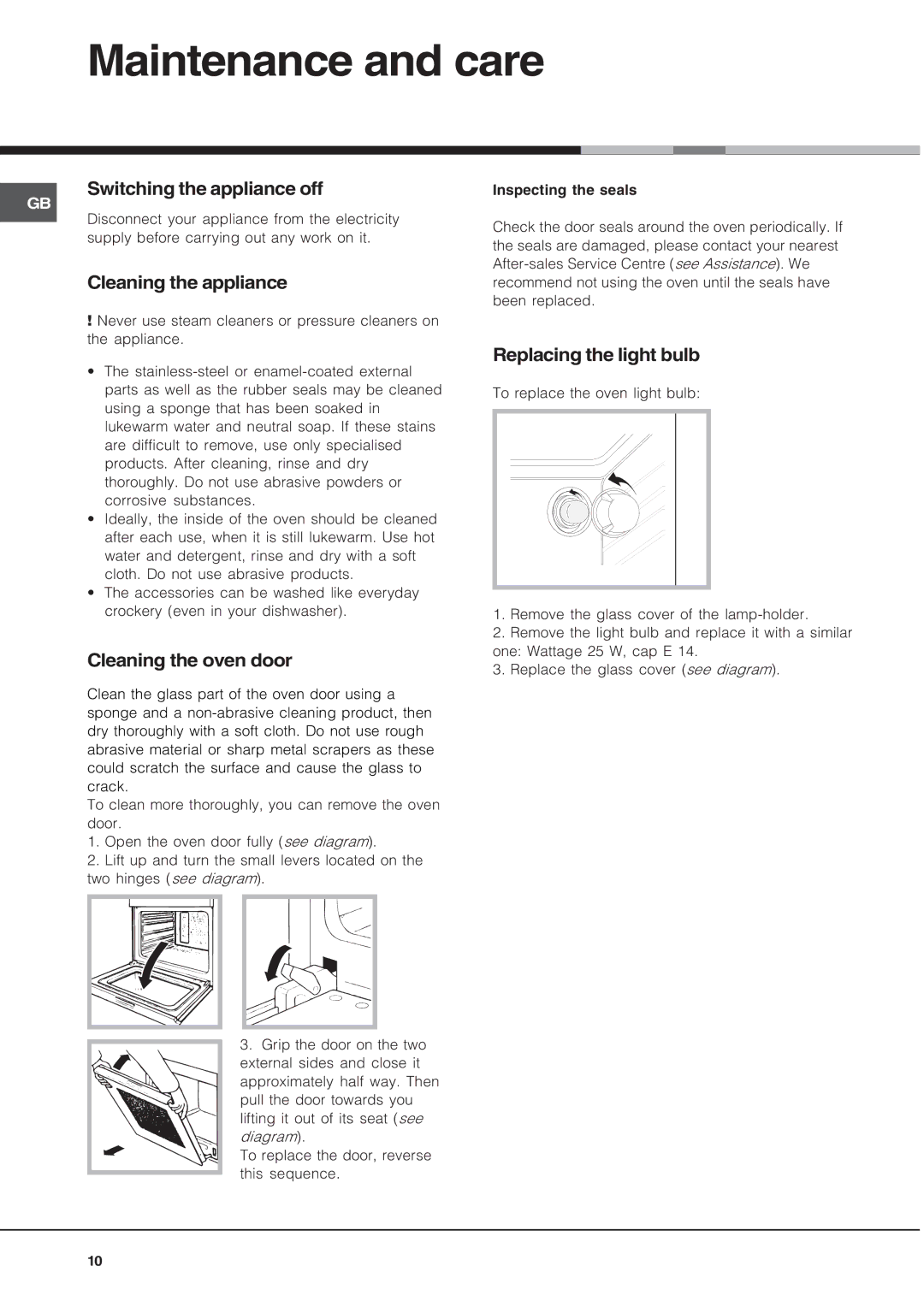 Hotpoint BS43K/1 manual Maintenance and care, Switching the appliance off, Cleaning the appliance, Cleaning the oven door 