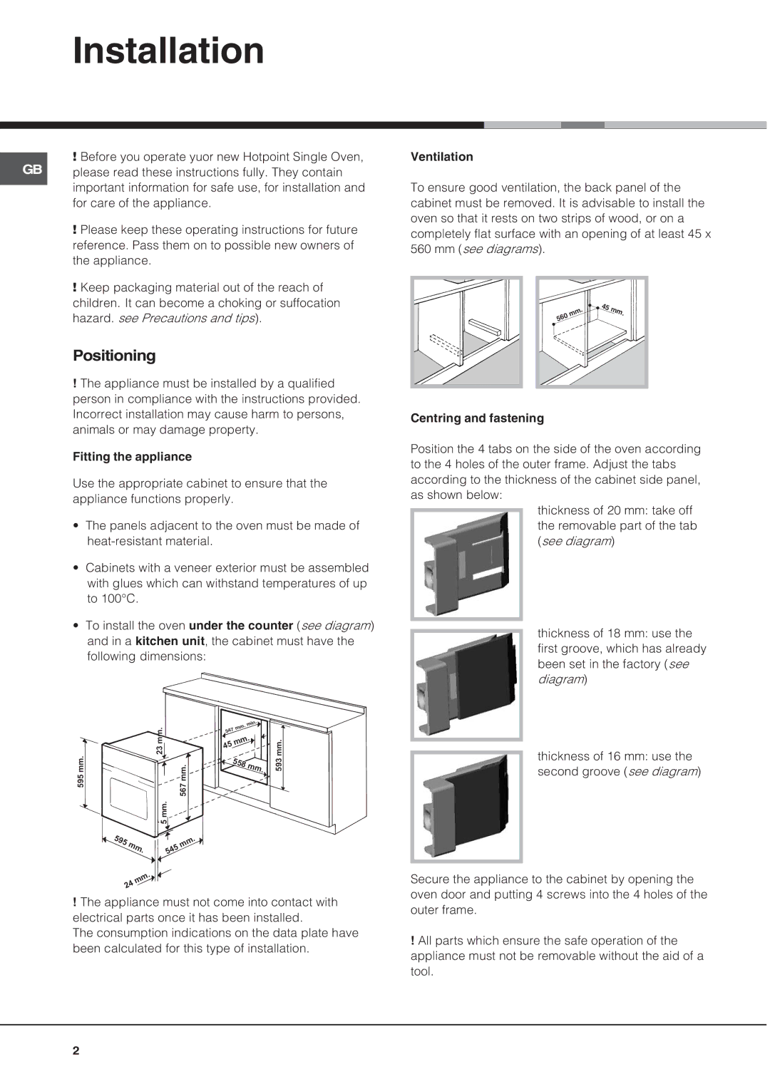 Hotpoint BS43W/1, BS43B/1, BS43K/1 manual Installation, Hazard. see Precautions and tips 