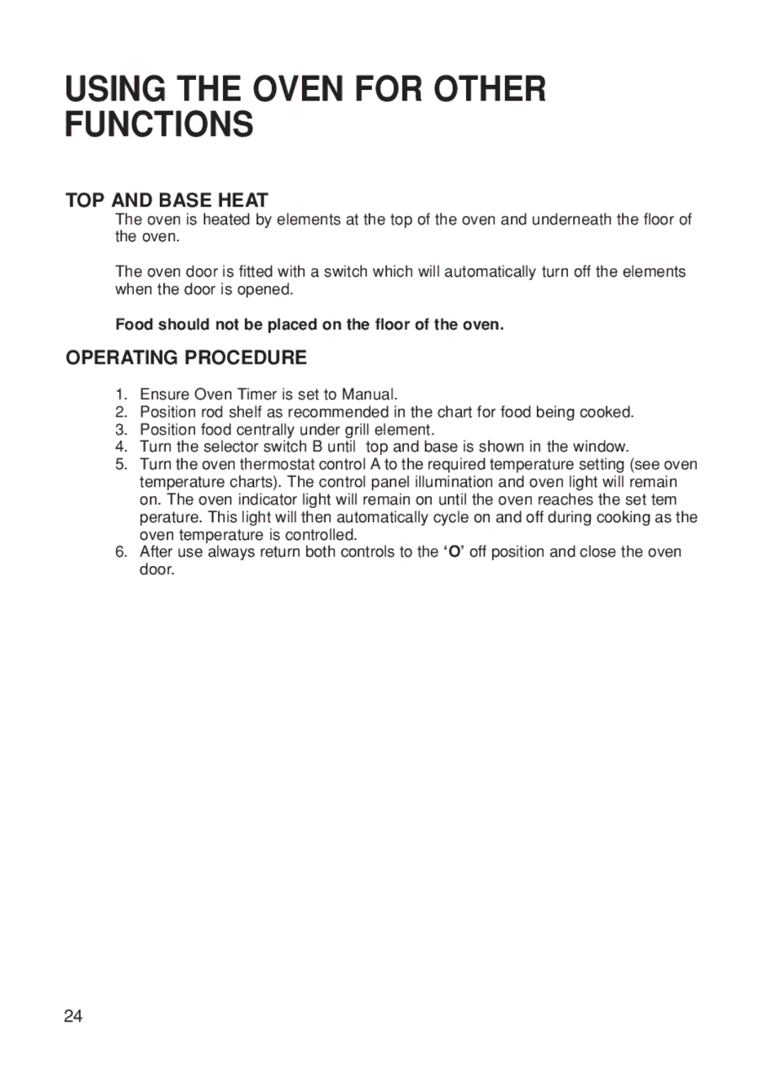 Hotpoint BS61 MK2 manual TOP and Base Heat, Food should not be placed on the floor of the oven 