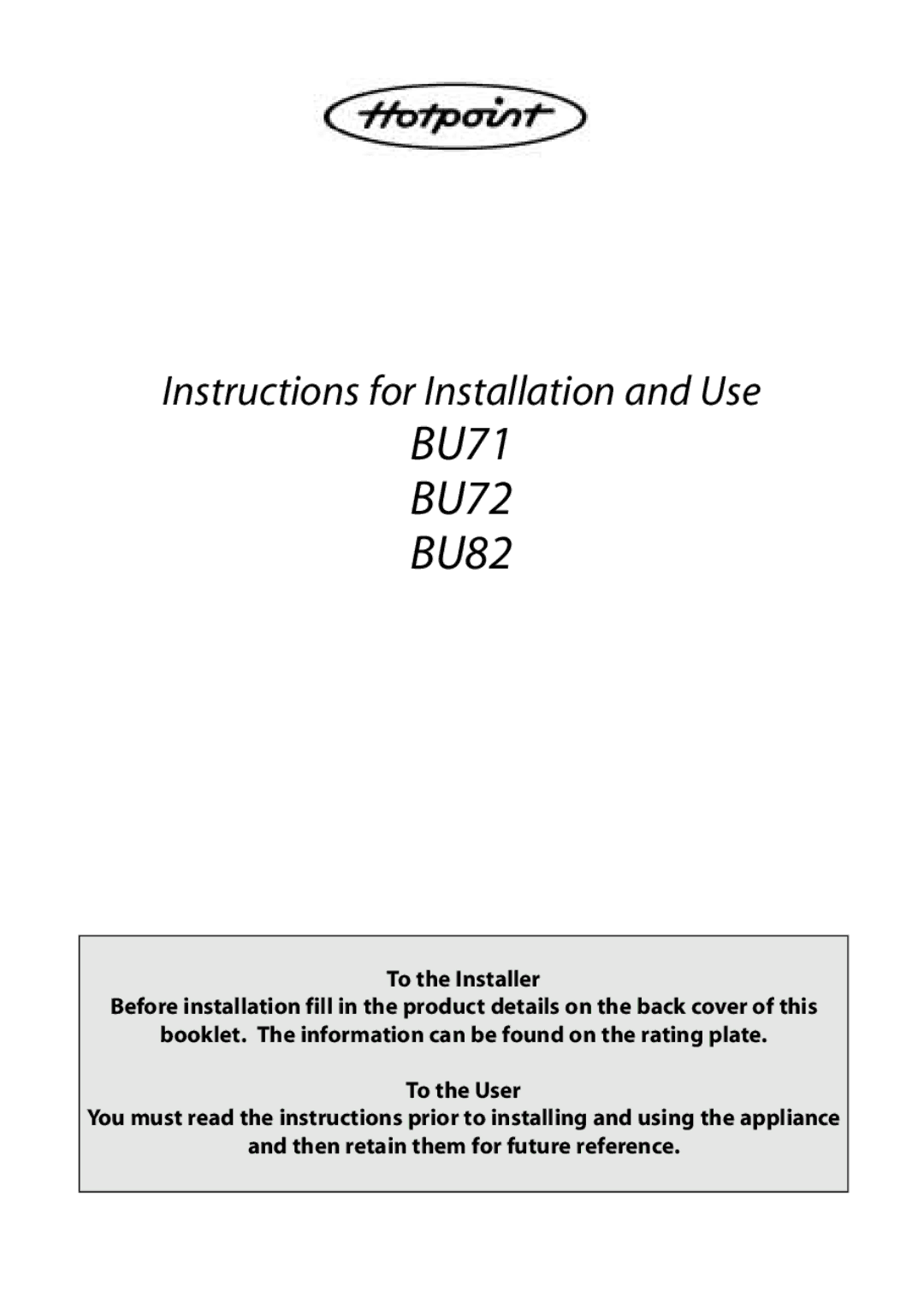 Hotpoint manual BU71 BU72 BU82 