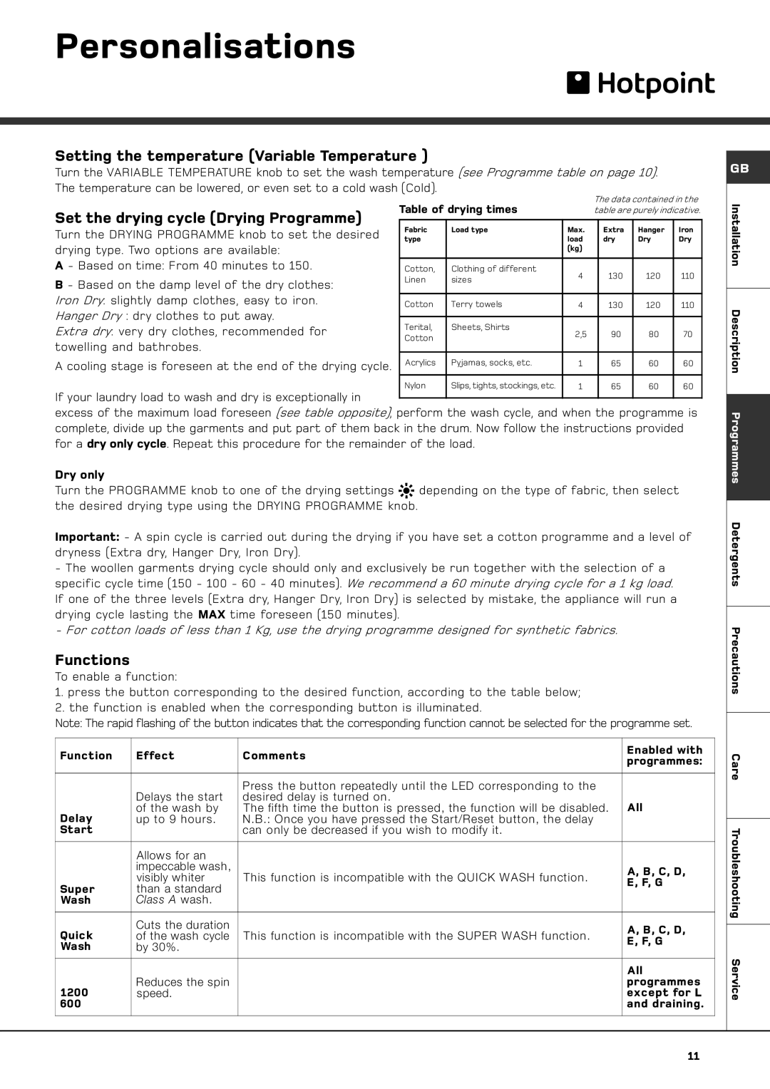 Hotpoint BWD 129 Personalisations, Setting the temperature Variable Temperature, Set the drying cycle Drying Programme 