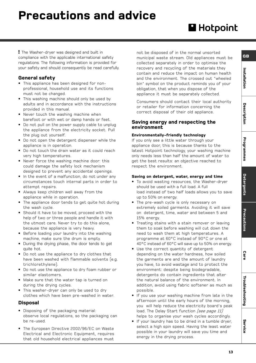 Hotpoint BWD 129 manual Precautions and advice, General safety, Disposal, Saving energy and respecting the environment 