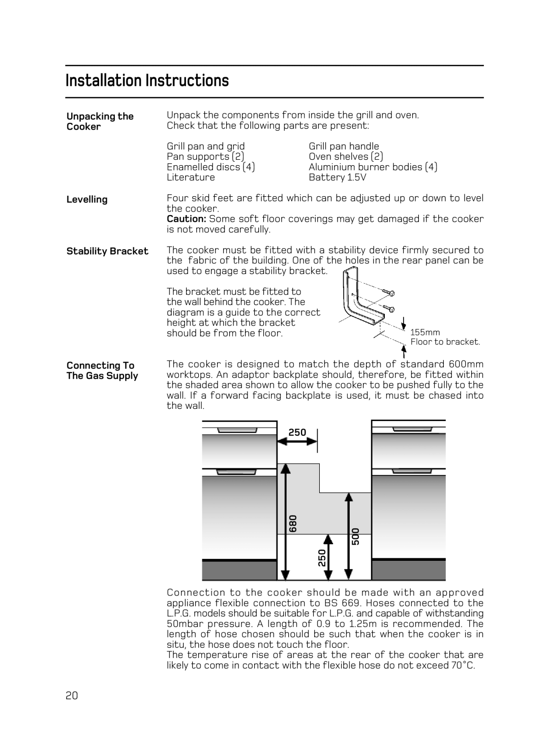 Hotpoint C150 manual Unpacking the Cooker Levelling Stability Bracket, 250 680 500 