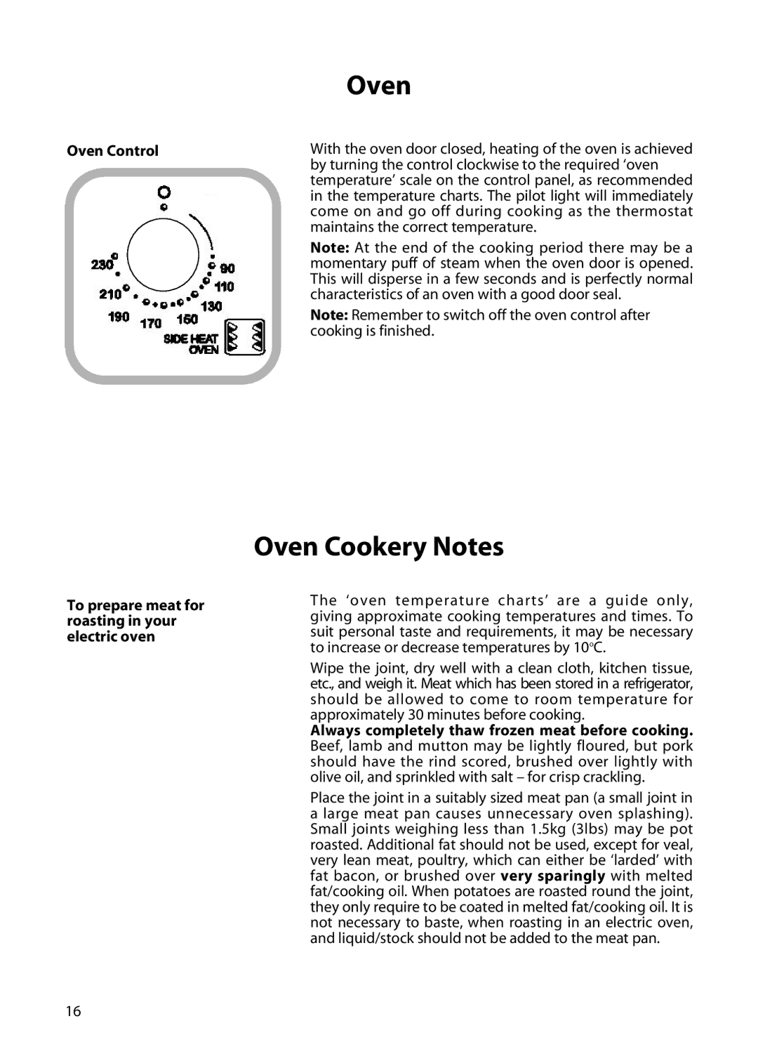 Hotpoint C150E manual Oven Cookery Notes, Oven Control, To prepare meat for roasting in your electric oven 