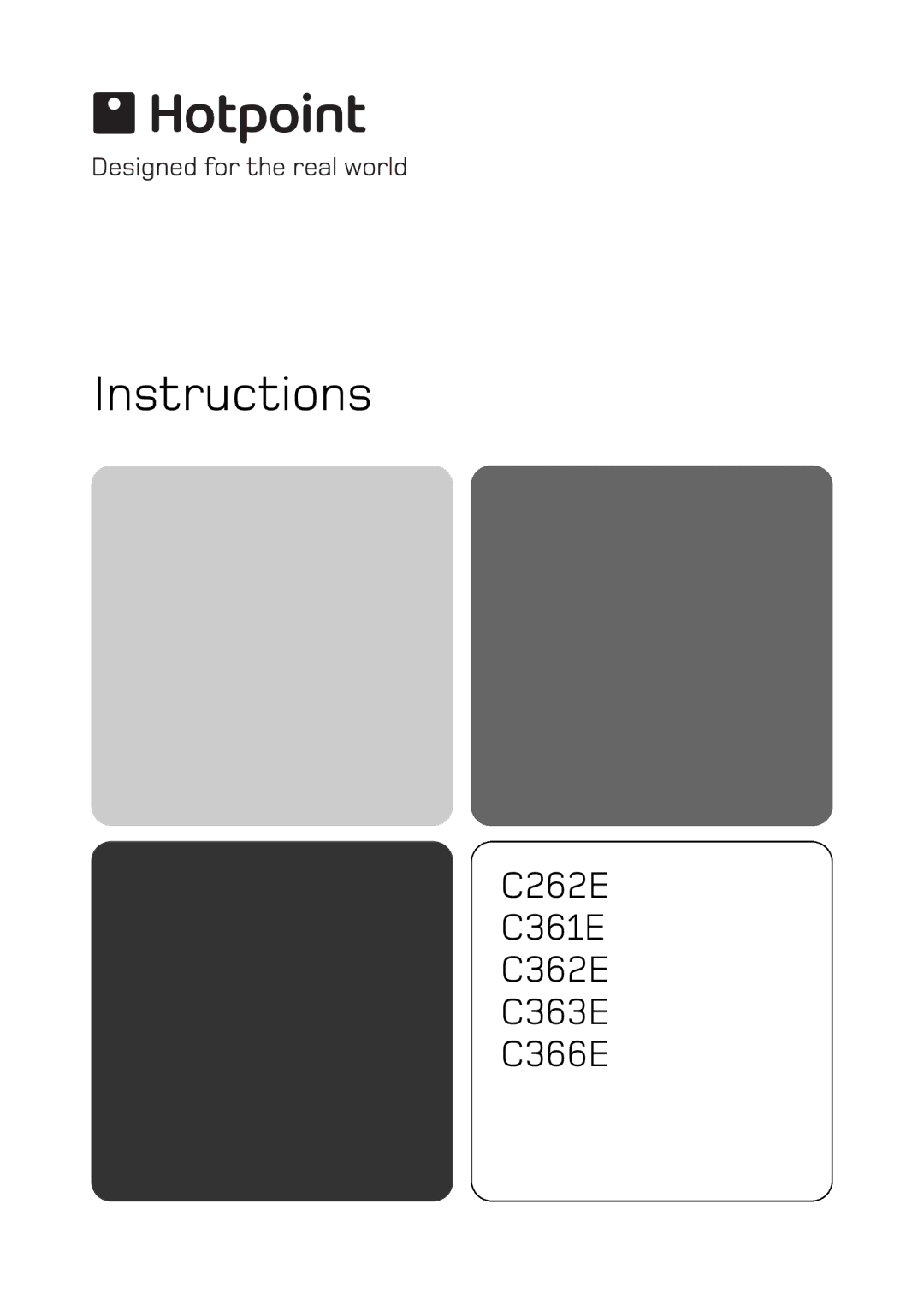 Hotpoint C361E, C362E, C366E, C262E, C363E manual Instructions 