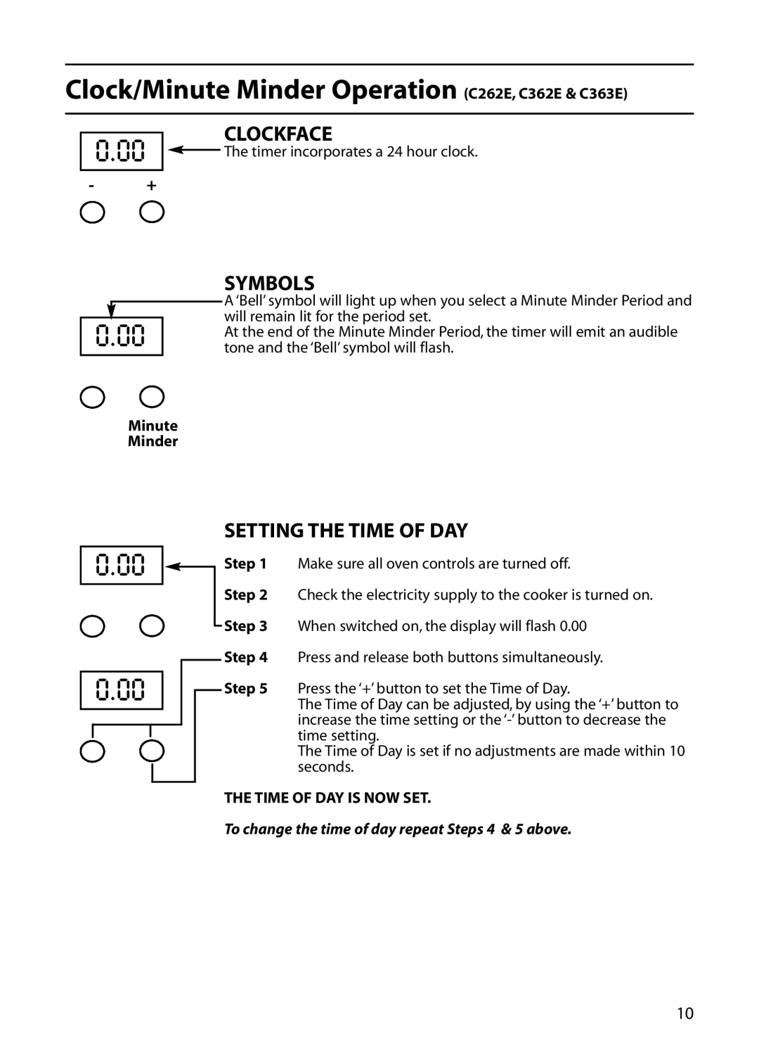 Hotpoint C361E, C366E manual Clock/Minute Minder Operation C262E, C362E & C363E, Timer incorporates a 24 hour clock 