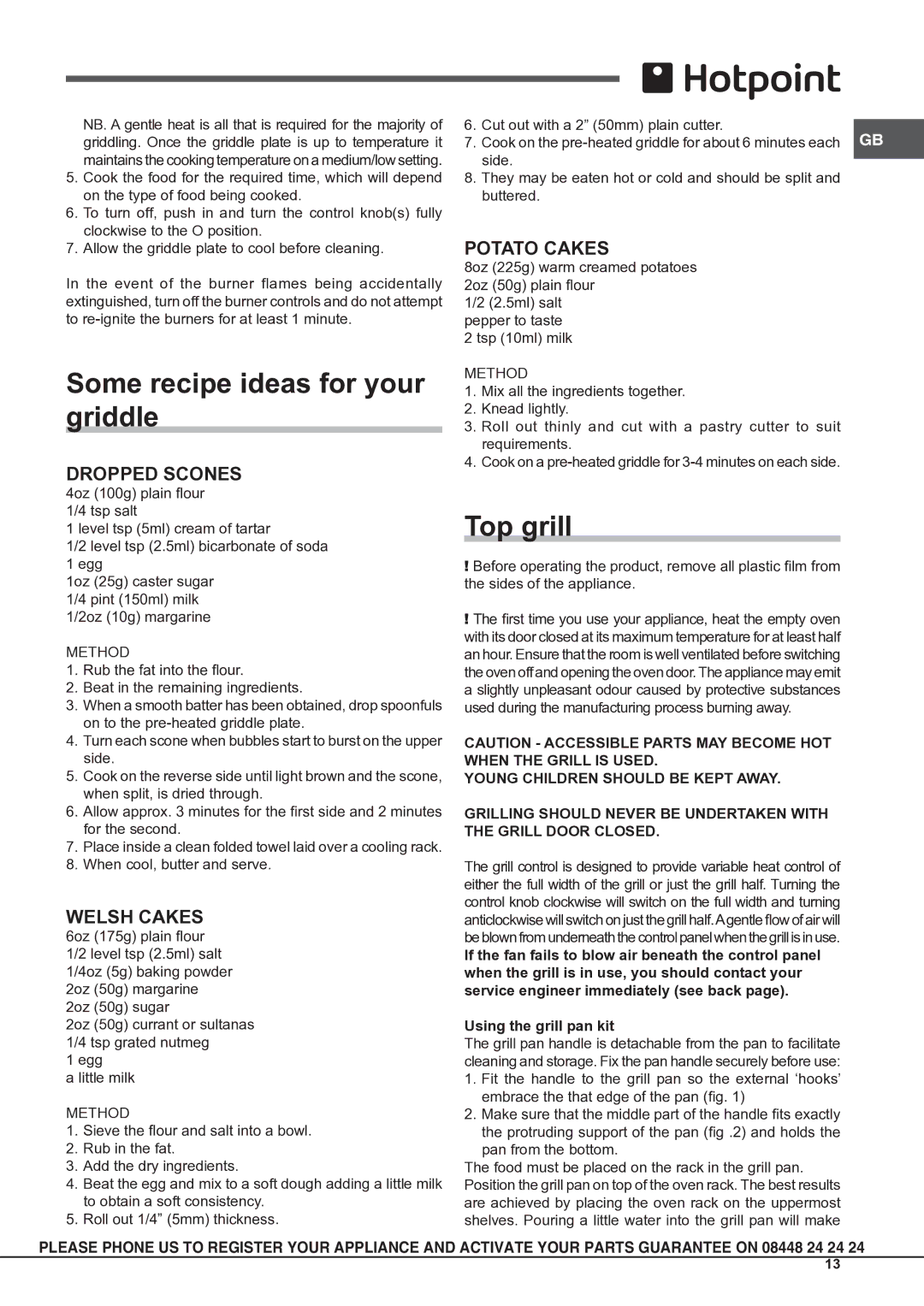 Hotpoint CG 40456 GF S Some recipe ideas for your griddle, Top grill, When cool, butter and serve, Using the grill pan kit 