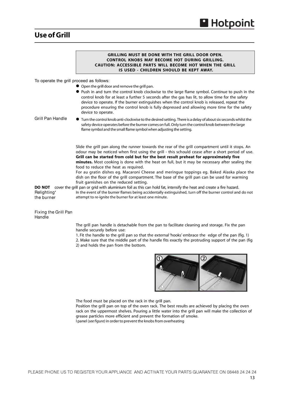 Hotpoint CH50GCIK manual Use of Grill, To operate the grill proceed as follows 