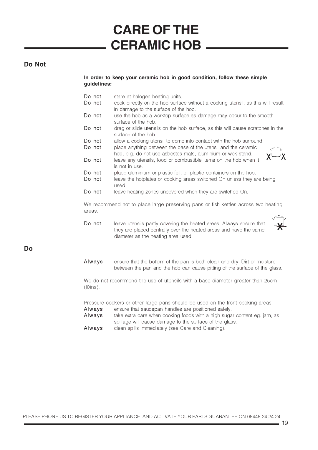 Hotpoint CH60EKKS, CH60 EKS, CH60EKWS installation instructions Care Ceramic HOB, Do Not 