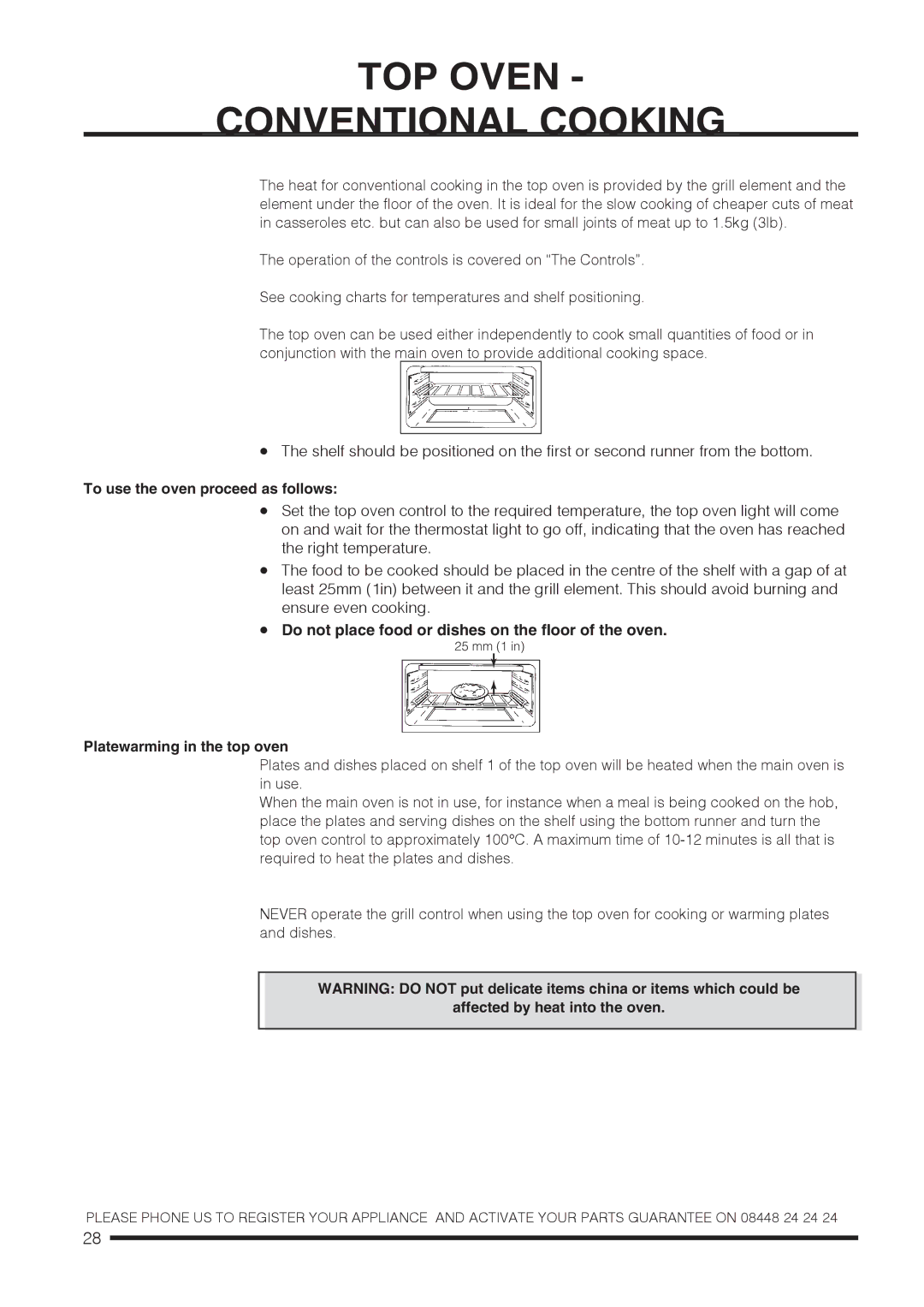 Hotpoint CH60DPCF S TOP Oven Conventional Cooking, To use the oven proceed as follows, Platewarming in the top oven 