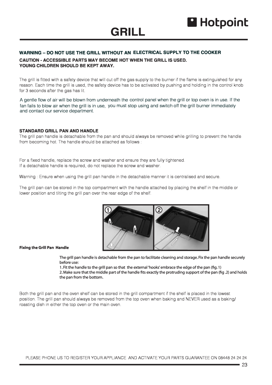 Hotpoint CH60GCIW Caution - Accessible Parts May Become Hot When The Grill Is Used, Young Children Should Be Kept Away 
