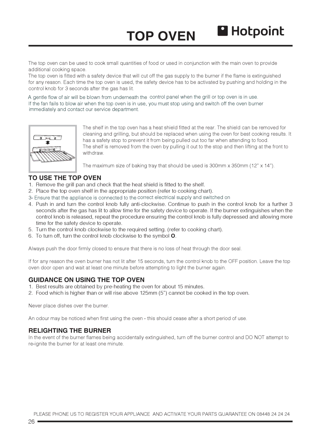 Hotpoint ch60gpcf, ch60gpxf To USE the TOP Oven, Guidance on Using the TOP Oven, Relighting the Burner 