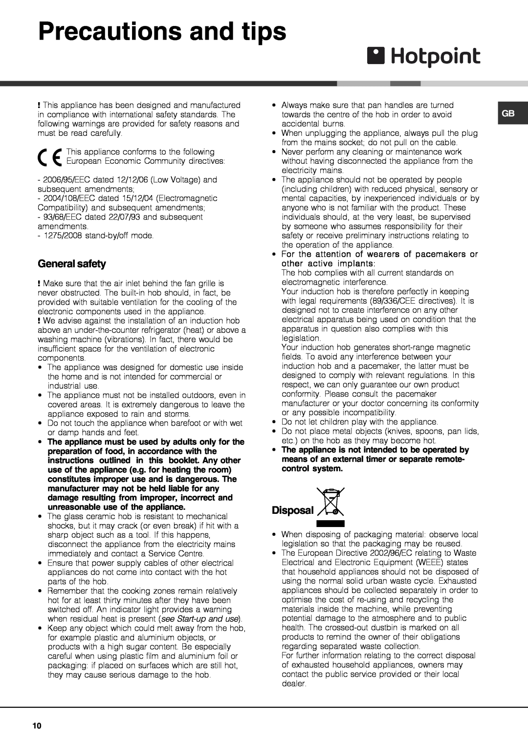Hotpoint CIA 641 C S, CIC 642 C operating instructions Precautions and tips, General safety, Disposal 