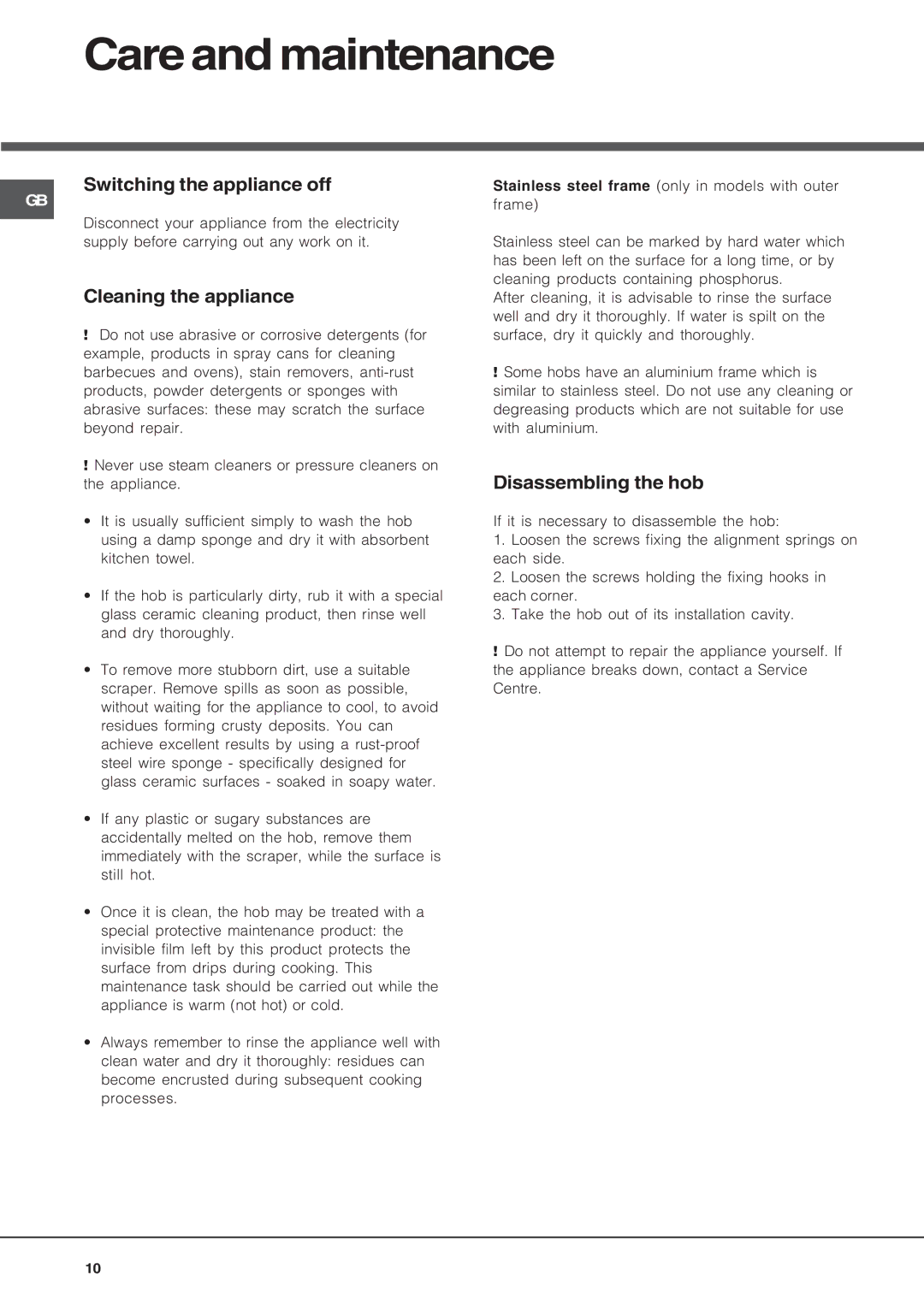 Hotpoint CIO 744 DO B Care and maintenance, Switching the appliance off, Cleaning the appliance, Disassembling the hob 