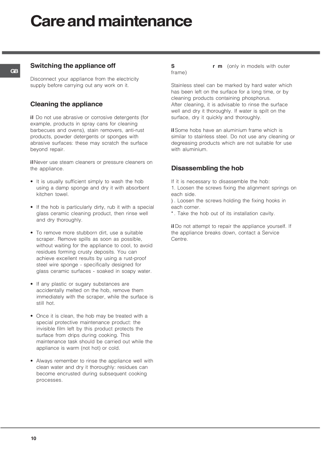 Hotpoint CIO 644 DD Z Care and maintenance, Switching the appliance off, Cleaning the appliance, Disassembling the hob 