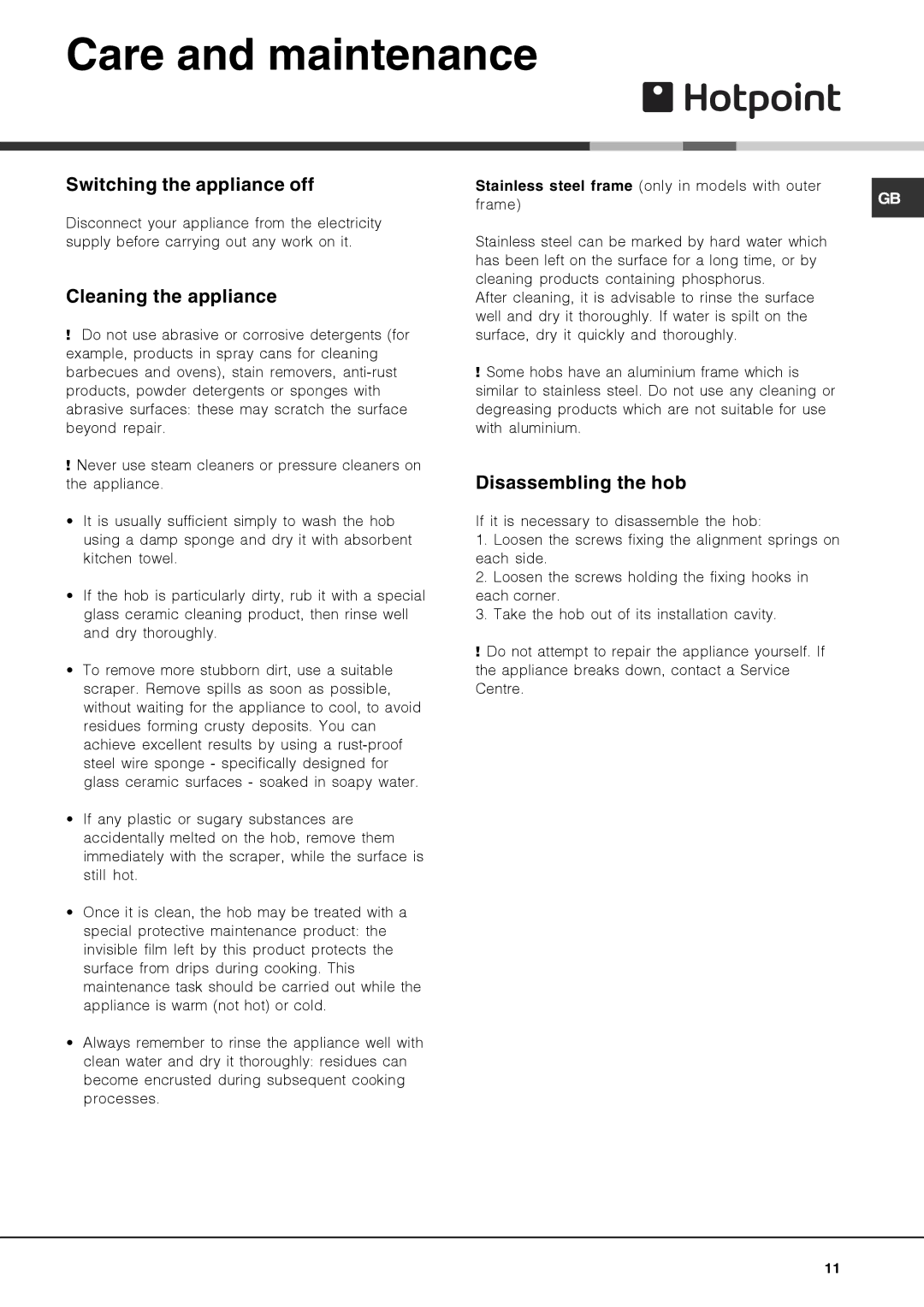 Hotpoint CRA manual Care and maintenance, Switching the appliance off, Cleaning the appliance, Disassembling the hob 