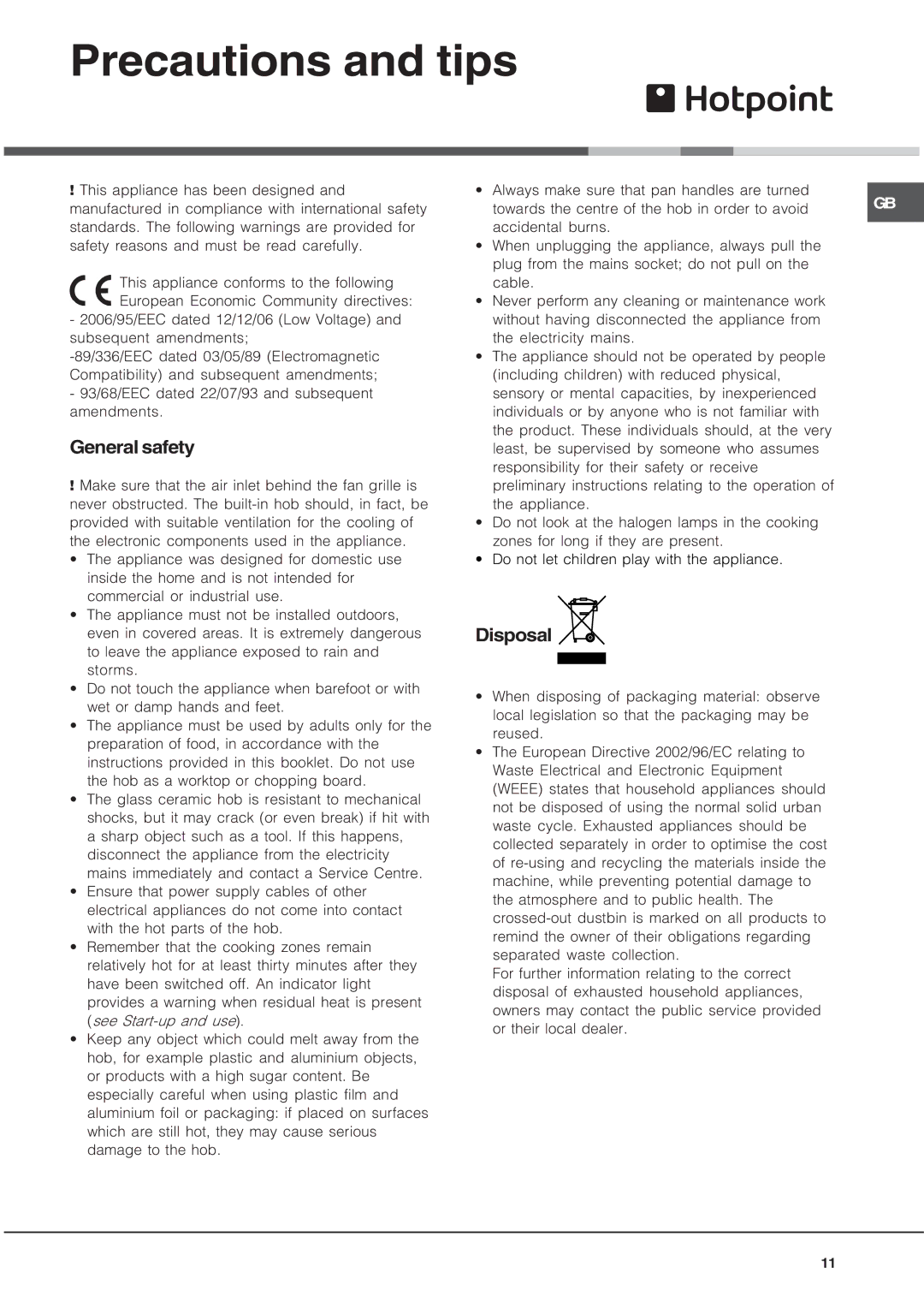 Hotpoint CRO 642 D B, CRO 742 DO B operating instructions Precautions and tips, General safety, Disposal 