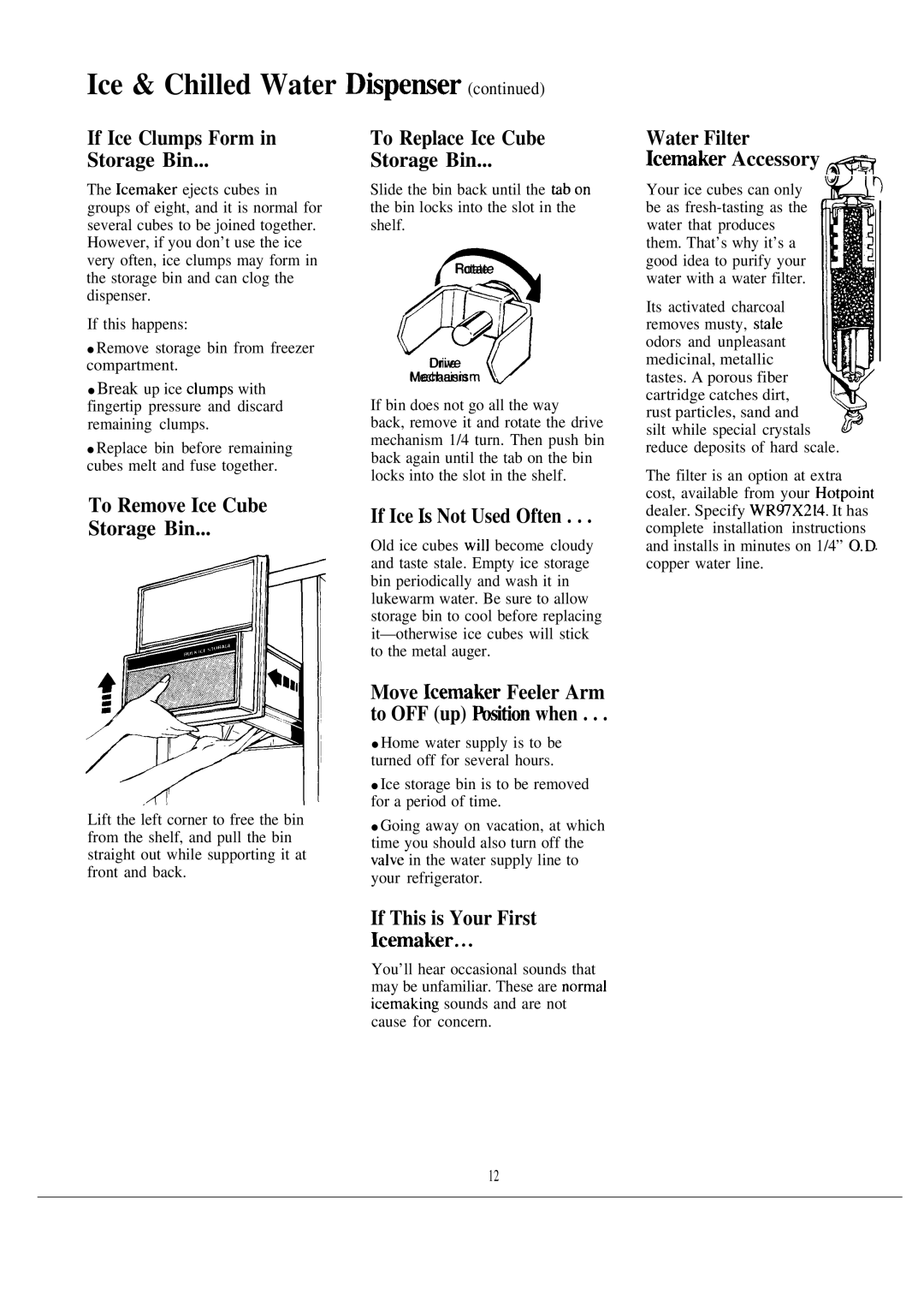 Hotpoint CSX24X warranty If Ice Clumps Form Storage Bin, To Replace Ice Cube Storage Bin, Water Filter Icemaker Accessory 