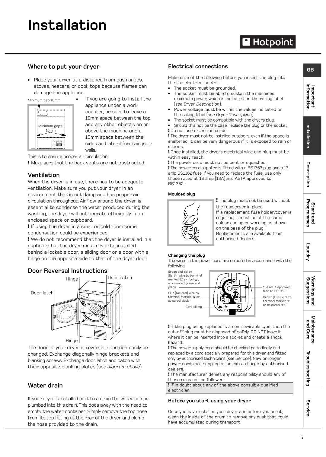 Hotpoint CTD00 manual Installation, Where to put your dryer, Ventilation, Door Reversal Instructions, Water drain 