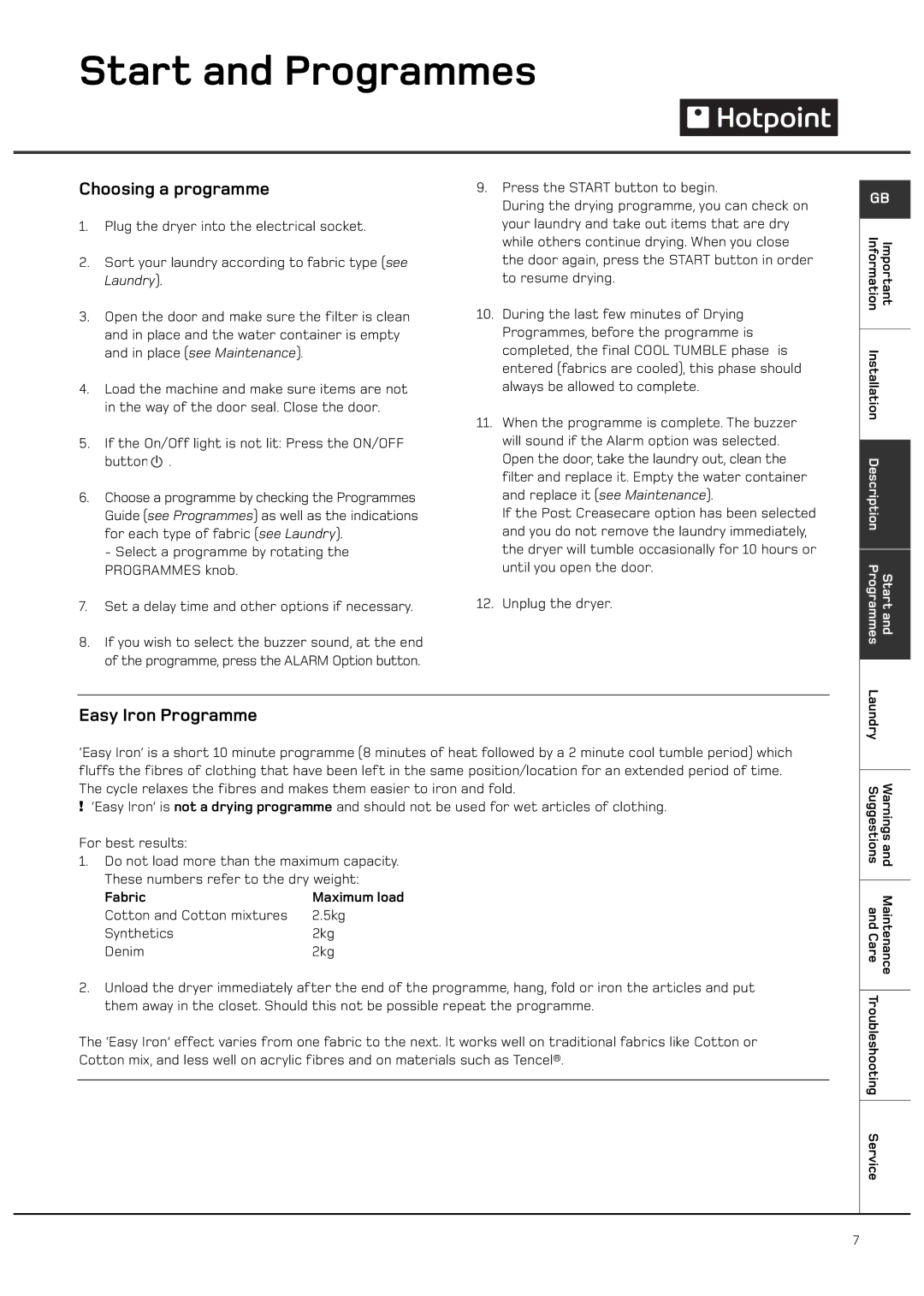 Hotpoint CTD40 manual Start and Programmes, Choosing a programme, Easy Iron Programme, Fabric 