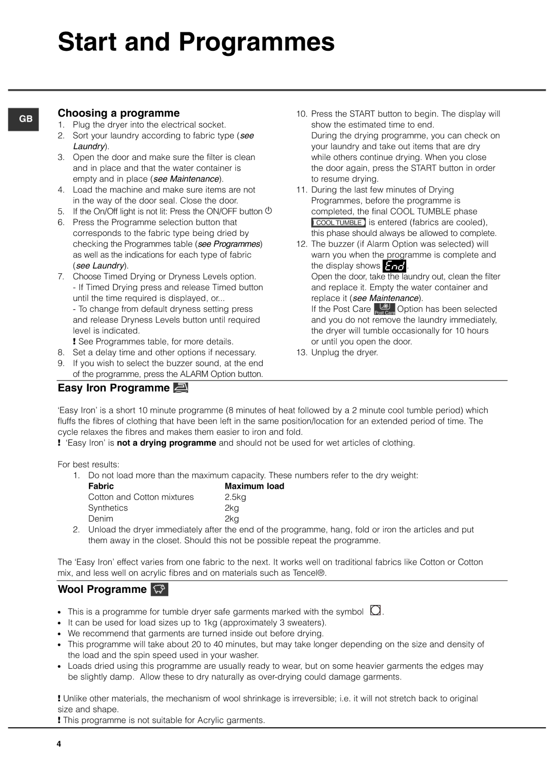 Hotpoint CTD80 manual Start and Programmes, Choosing a programme, Easy Iron Programme, Wool Programme, Fabric 