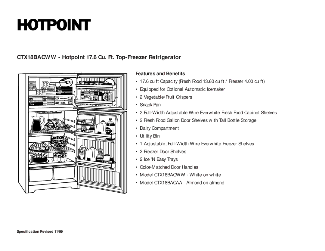 Hotpoint CTX18BACWW installation instructions Features and Benefits 