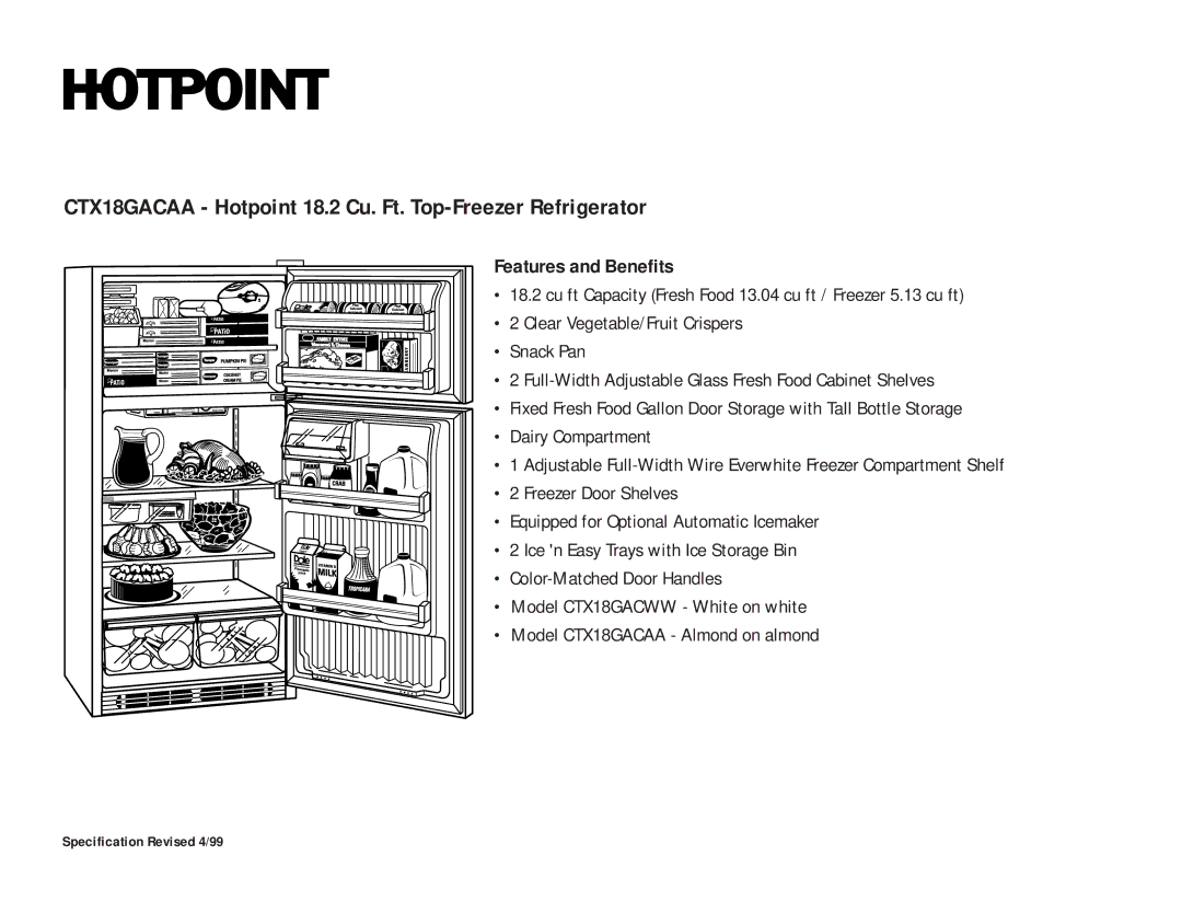 Hotpoint CTX18GACAA installation instructions Features and Benefits 