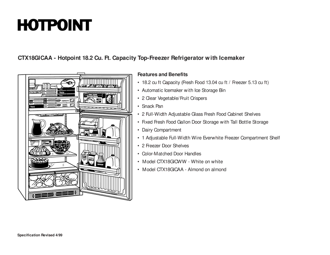 Hotpoint CTX18GICAA installation instructions Features and Benefits 