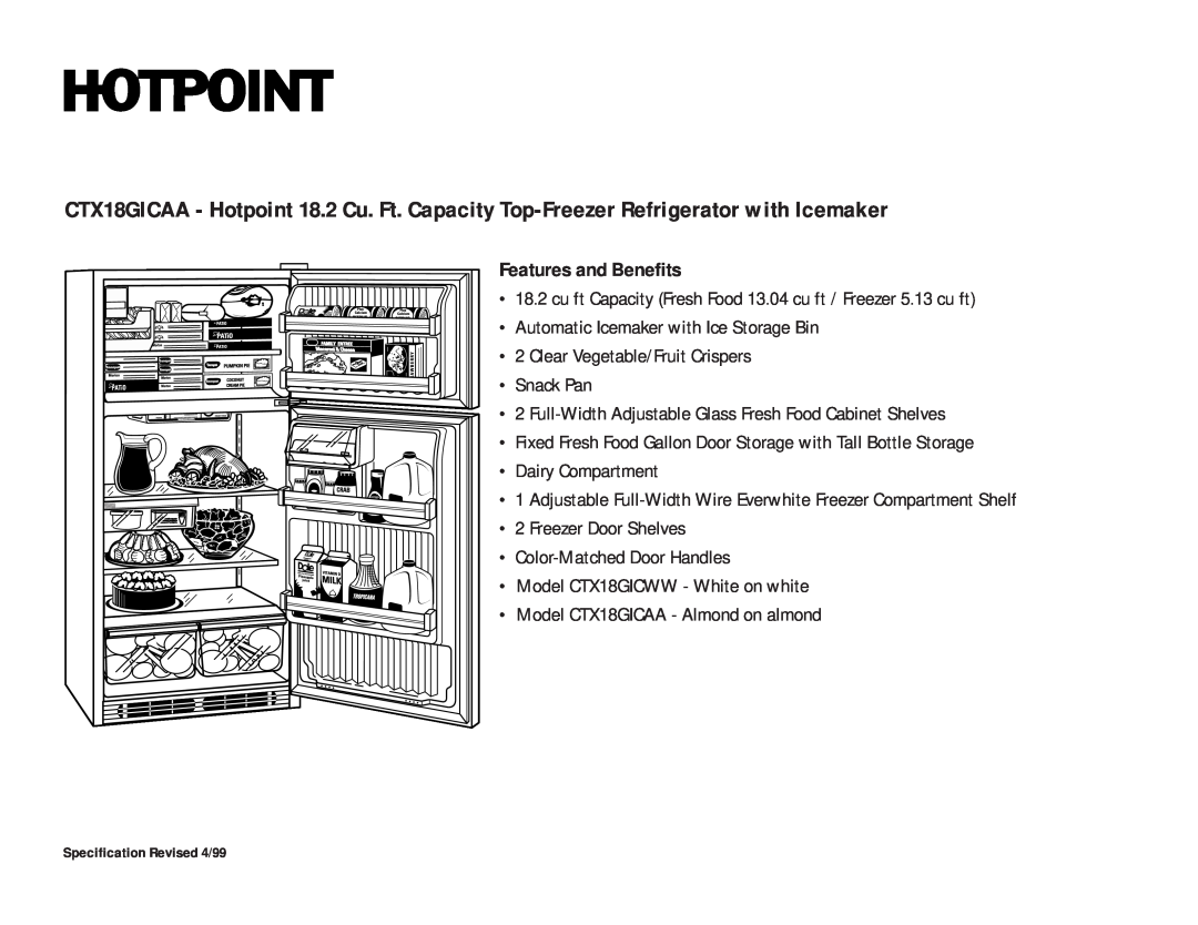 Hotpoint CTX18GICAA installation instructions Features and Benefits 
