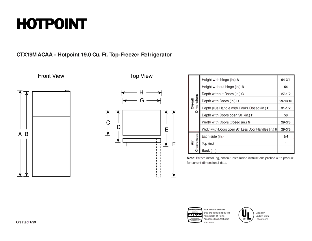 Hotpoint installation instructions CTX19MACAA Hotpoint 19.0 Cu. Ft. Top-Freezer Refrigerator, Front View Top View 