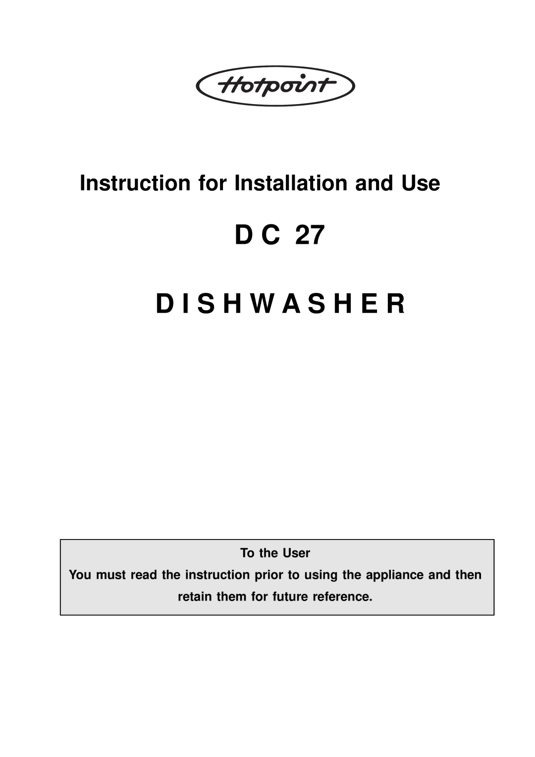 Hotpoint D C 27 manual S H W a S H E R 