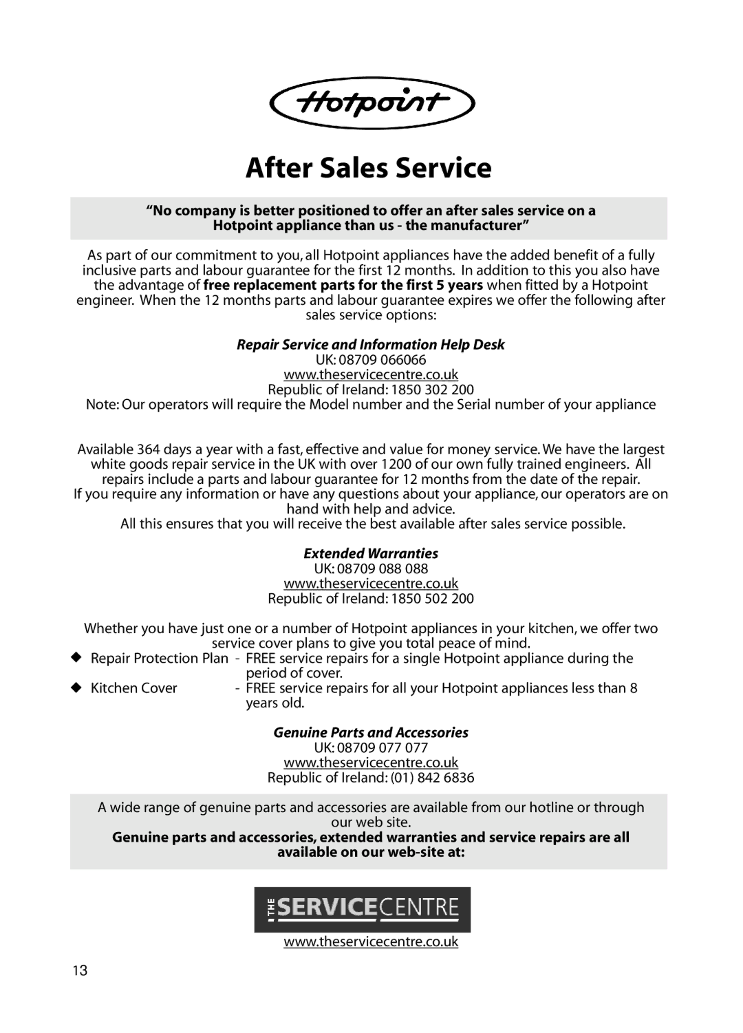 Hotpoint D C 27 manual After Sales Service, Repair Service and Information Help Desk 