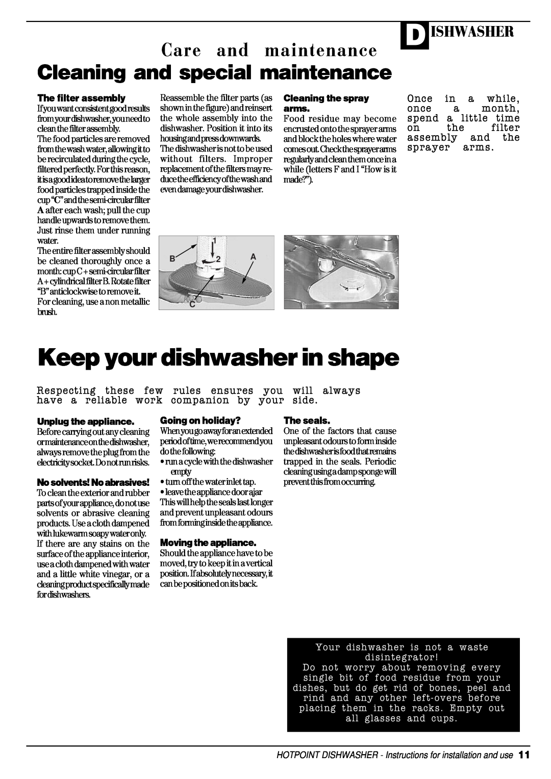 Hotpoint DC 28 manual Keep your dishwasher in shape, Care and maintenance, Ishwasher, Cleaning and special maintenance 