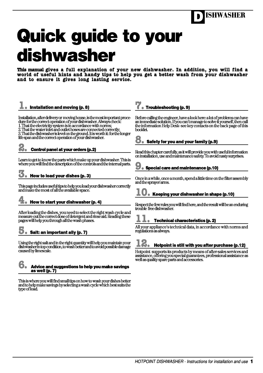Hotpoint DC 28 manual D Ishwasher, Quick guide to your dishwasher, Installation and moving p, Troubleshooting p 
